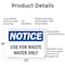 Signmission Use For Waste Water Only, 24 in W x Rectangle, Aluminum OS-2PACK-NS-A-1824-L-18796 - alternate 3